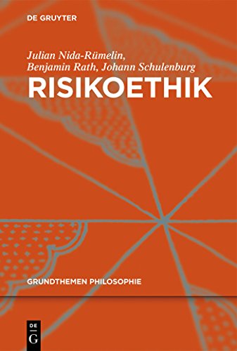 Risikoethik (Grundthemen Philosophie) von de Gruyter
